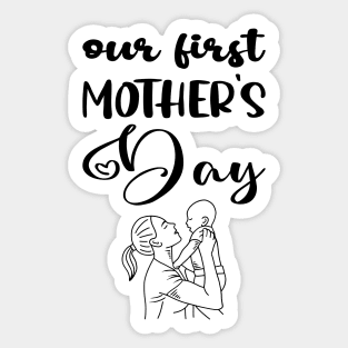 Our first Mother's Day 2024-New Mom Sticker